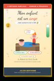 MON ENFANT EST UN ANGE (mais surtout le soir a 20h)