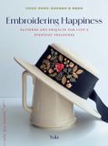 Embroidering Shambhala Publications Inc Embroidering Happiness Paperback