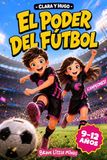 Clara y Hugo - El poder del fútbol