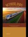 Netherlands Train Vacation Guide 2026: Discover Dutch Cities, Countryside, and Coastlines by Train