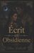 Écrit Victoria Xicotencatl Dark Romance: Hommes Dominants, Obsession Dangereuse Et Érotisme Psychologique Intense- Écrit en Obsidienne