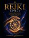 REIKI LEVEL I: A Complete Beginner’s Guide to Self-Treatment, Hand Positions and Respectful Practice
