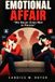 EMOTIONAL AFFAIR: “We Never Even Met in Person”