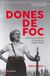 Dones de foc: Internacionalistes a Catalunya (1936-1939): 150