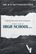 When I was in High School...: Lessons Beyond the Blackboard