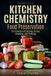 Kitchen Chemistry Kitchen Chemistry, Food Preservation