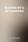 Warum 90 % stagnieren: Ein systematischer Leitfaden für echte Calisthenics-Progression