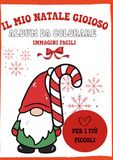 Il mio Natale gioioso: Album da colorare