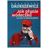 Jak Icecat Jak płynie wódeczka na wsi i w miasteczkach