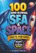 100 Mind-Blowing Sea and Space Facts for Kids: An Epic Science Journey from the Deep Ocean to Outer Space: Includes Fun Trivia Quizzes, Hidden Mysteries, and Cosmic Secrets for Ages 6-12