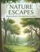 NATURE ESCAPES Relaxing Nature Coloring Book for Adults