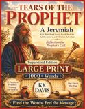 Tears of the Prophet: A Jeremiah KJV Bible Word Search Puzzle Book for Adults, Seniors, and Christian Reflection (Supersized Edition)