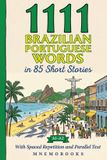 1111 MnemoBooks 1111 Brazilian Portuguese Words in 85 Short Stories: The Most Frequent Brazilian Portuguese Words for Beginners (A1-A2) | With Spaced Repetition, Parallel Text & Free Audio