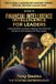 Financial Libri GmbH Financial Intelligence for Leaders: Understanding Numbers, Making Smart Financial Decisions, and Leading with Fiscal Clarity
