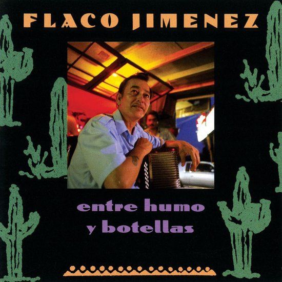 Entre Humo Y Botellas - Flaco Jimenez - CD