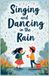 Singing Libri GmbH Singing and Dancing in the Rain Paperback