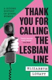 Thank Bol Thank You For Calling The Lesbian Line Paperback