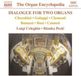 Outhere Naxos Bianka Pezic & Luigi Celeghin - Dialogue For Two Organs (CD)