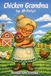 Chicken Grandma: The little Farm of Friends