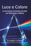 Luce e Colore: La correzione cromatica corretta con Photoshop e Affinity