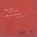 Rosalie Sorrels My Last Go Round