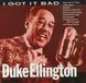 Duke Ellington - I got it bad