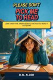 PLEASE Lena PLEASE DON'T PICK ME TO READ: Lena knew the answer until she had to read it out loud