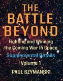 The Libri GmbH The Battle Beyond-The Battle Beyond-Fighting and Winning the Coming War in Space