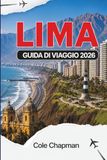 LIMA GUIDA DI VIAGGIO 2026