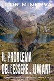 Il problema dell'essere... umani