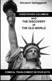CHRISTOPHER Independently Published Christopher Columbus and the Discovery of the Old World