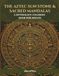 The Aztec Sun Stone & Sacred Mandalas: A Coloring Book for Adults