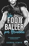 Un Footballer per Brianna