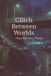 Glitch Between Worlds: Beyond the Veil of Reality