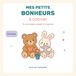 Mes petits bonheurs à colorier: 35 coloriages simples et mignons pour les petits