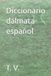 Diccionario Libri GmbH Diccionario dálmata-español Paperback 66 pagina's