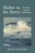 Shelter in the Storm: 40 Psalms on God's Faithfulness