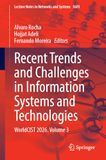 Recent Trends and Challenges in Information Systems and Technologies: WorldCIST 2026, Volume 3