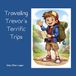 Travelling Bol Travelling Trevor's Terrific Trips