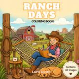 RANCH DAYS: COLORING BOOK