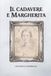 Il Cadavere e Margherita