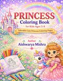 Princess coloring Book: Adorable Cute Princess Coloring Pages