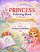 Princess coloring Book: Adorable Cute Princess Coloring Pages