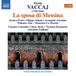 Outhere Naxos Vaccaj: La Sposa Di Messina (2 CD)