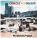 Sonic Rendezvous Caracas Kontambor - The Bululú Project (CD)