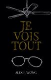 Libri GmbH Je Vois Tout Broché 246 pages 13 juin 2026