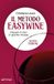 Il Edizioni Pendragon Il metodo easywine. Impara il vino in poche mosse