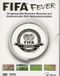 FIFA Fever - Celebrating 100 Years of FIFA (2s) DVD