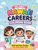 My First Kawaii Careers Coloring Book