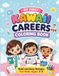 My First Kawaii Careers Coloring Book